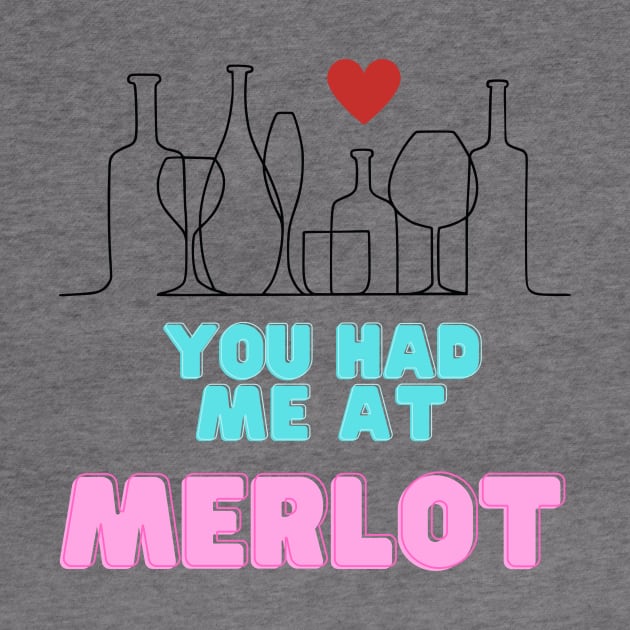 You had me at Merlot by fantastic-designs